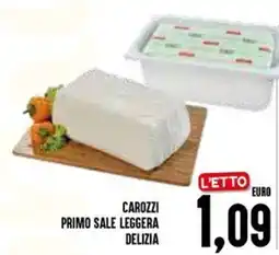 Al Discount Carozzi primo sale leggera delizia offerta
