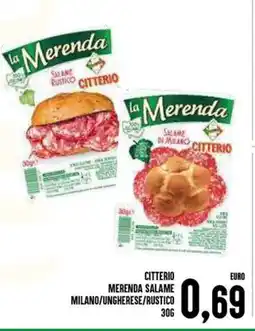 Al Discount Citterio merenda salame milano/ungherese/rustico offerta