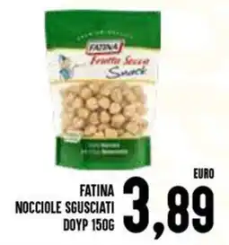 Al Discount Fatina nocciole sgusciati doyp offerta