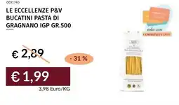 Prezzemolo e Vitale Le eccellenze p&v bucatini pasta di gragnano igp offerta