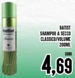 Al Discount Batist shampoo a secco classico/volume offerta