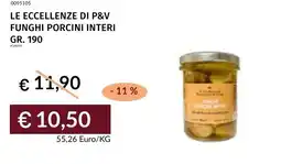 Prezzemolo e Vitale Le eccellenze di p&v funghi porcini interi offerta