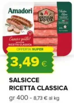Tigre Amadori salsicce ricetta classica offerta