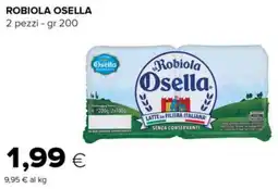 Tigre Robiola OSELLA offerta