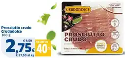 Sigma Prosciutto crudo Crudodolce offerta