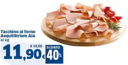 Sigma Tacchino al forno Aequilibrium Aia offerta