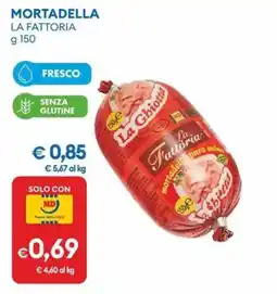 MD Discount Mortadella la fattoria offerta