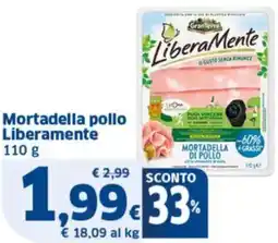 Sigma Mortadella pollo Liberamente offerta