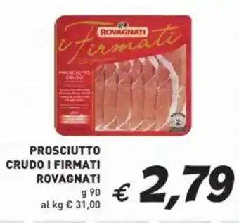 Coal Prosciutto crudo i firmati ROVAGNATI offerta