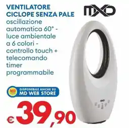 MD Discount Mxd ventilatore ciclope senza pale oscillazione offerta