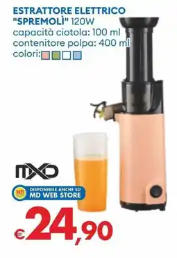 MD Discount Mxd estrattore elettrico "spremolì" 120W offerta