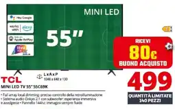 Comet TCL MINI LED TV 55"55C69K offerta