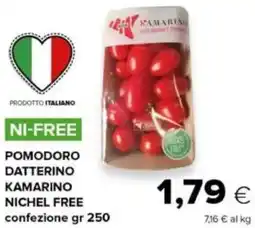 Oasi Pomodoro datterino kamarino nichel free offerta