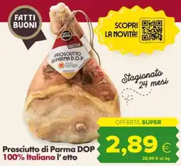 Oasi FATTI BUONI Prosciutto di Parma DOP 100% Italiano l'etto offerta