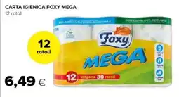 Oasi Carta igienica foxy mega 12 rotoli offerta