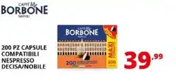 Comet Caffe borbone 200 pz capsule compatibili nespresso decisa/nobile offerta