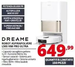 Comet Dreame robot aspirapolvere L50S vim pro ultra offerta