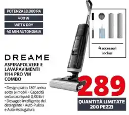 Comet Dreame aspirapolvere e lavapavimenti H14 pro vm combo offerta