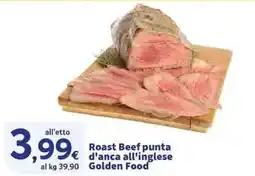 Sigma Superstore Roast Beef punta d'anca all'inglese Golden Food offerta