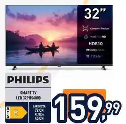 Unieuro PHILIPS SMART TV LED 32PHS6000 offerta
