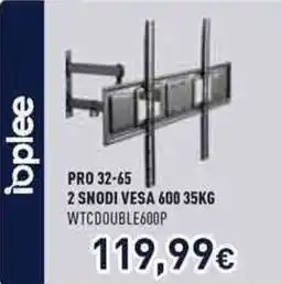 Unieuro ioplee PRO 32-65 2 SNODI VESA 600 35KG WTCDOUBLE600P offerta