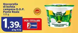 Sigma Superstore Mozzarella di bufala campana D.O.P. Ponte Reale offerta