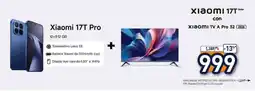 Unieuro Xiaomi 17T Pro+ TV A Pro 32 offerta