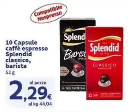 Sigma Superstore 10 Capsule caffè espresso Splendid classico, barista offerta