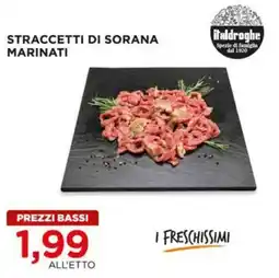 Alì Supermercati Straccetti di sorana marinati offerta