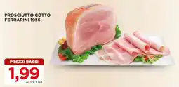 Alì Supermercati Prosciutto cotto ferrarini 1956 offerta
