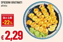 A&O Spiedoni gratinati offerta