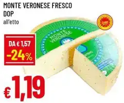 A&O Monte veronese fresco dop offerta