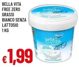 A&O Bella vita free zero grassi bianco senza lattosio offerta