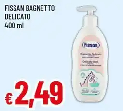 A&O Fissan bagnetto delicato offerta