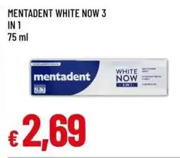A&O Mentadent white now 3 in 1 offerta
