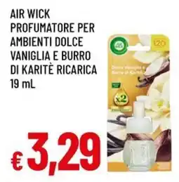 A&O Air wick profumatore per ambienti dolce vaniglia e burro di karitè ricarica offerta
