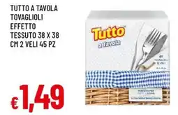 A&O Tutto a tavola tovaglioli effetto tessuto offerta
