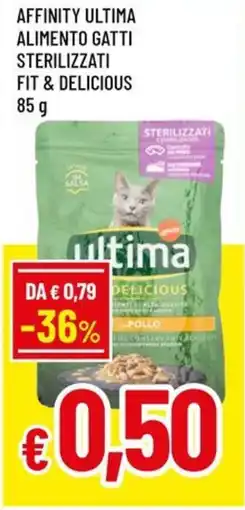 A&O Affinity ultima alimento gatti sterilizzati fit & delicious offerta