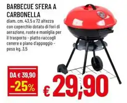 A&O Barbecue sfera a carbonella offerta