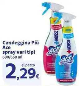 Sigma Superstore Candeggina Più Ace spray offerta