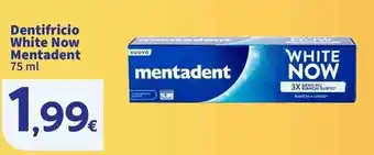 Sigma Superstore Dentifricio White Now Mentadent offerta