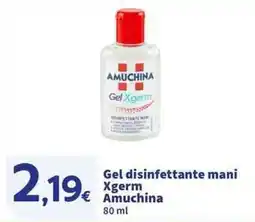 Sigma Superstore Gel disinfettante mani Xgerm Amuchina offerta