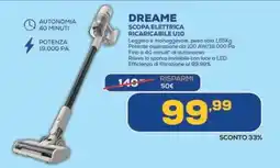 Euronics Dreame scopa elettrica ricaricabile U10 offerta