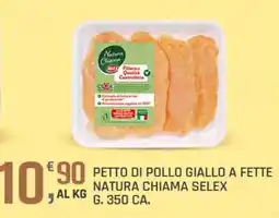 Supermercati Dok Petto di pollo giallo a fette natura chiama SELEX offerta