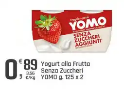Supermercati Dok Yogurt alla Frutta Senza Zuccheri YOMO offerta