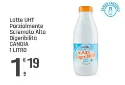 Supermercati Dok Latte UHT Parzialmente Scremato Alta Digeribilità CANDIA offerta