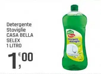 Supermercati Dok Detergente stoviglie casa bella SELEX offerta
