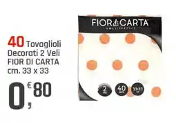 Supermercati Dok 40 Tovaglioli Decorati 2 Veli FIOR DI CARTA offerta