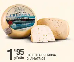 Supermercati Dok Caciotta cremosa di amatrice offerta
