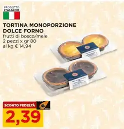 Alì Supermercati Tortina monoporzione dolce forno offerta